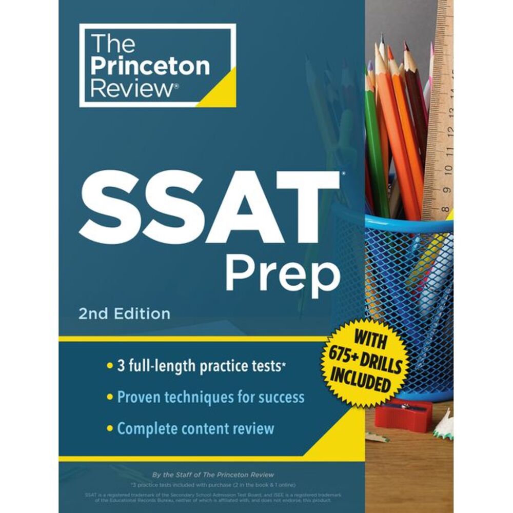 Princeton Review SSAT Prep, 2nd Edition: 3 Practice Tests + Review & Techniques